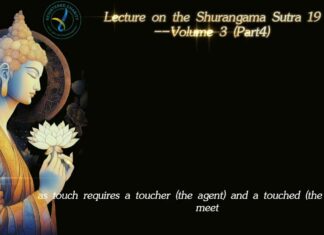 Lecture on the Shurangama Sutra ——19